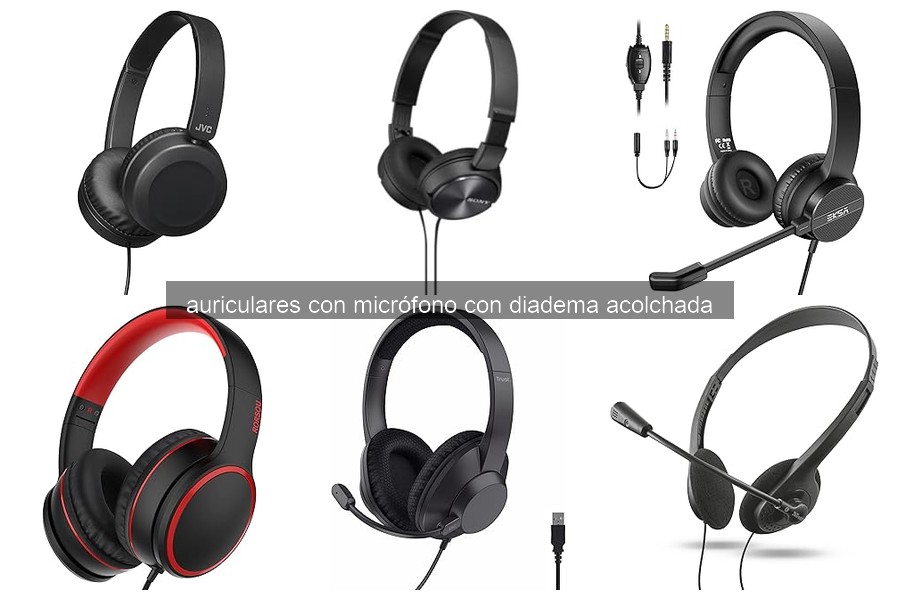 Auriculares con micrófono y diadema acolchada: ¿Qué son?