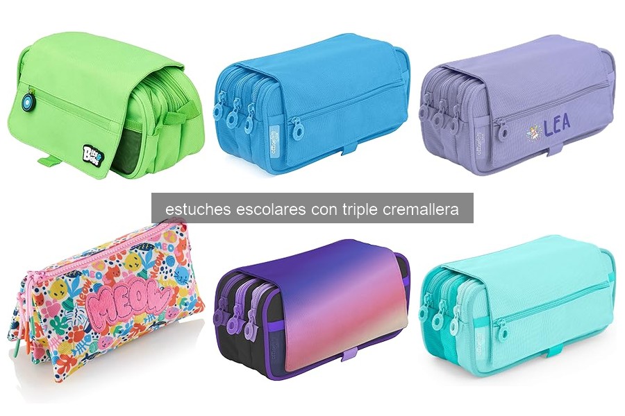 Beneficios de Estuches Escolares con Triple Cremallera