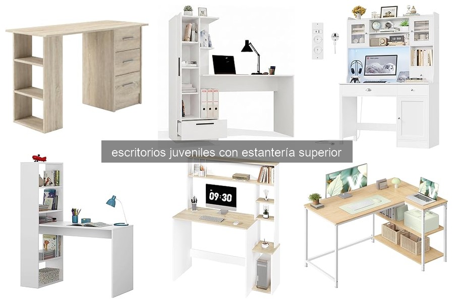 Beneficios de los escritorios juveniles con estantería superior