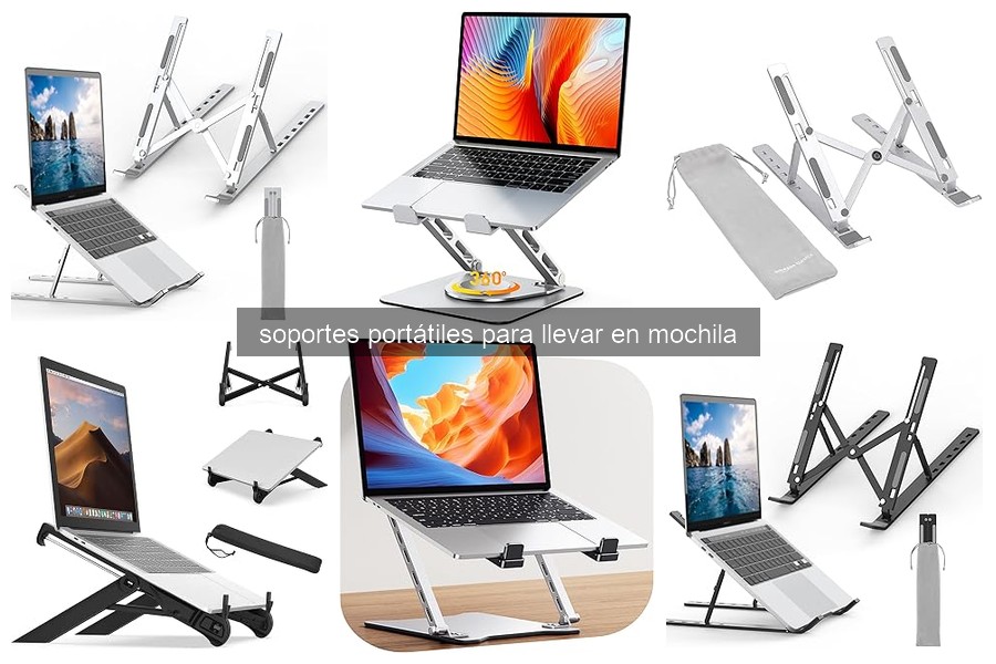 Comparativa de Soportes Portátiles para Llevar en Mochila