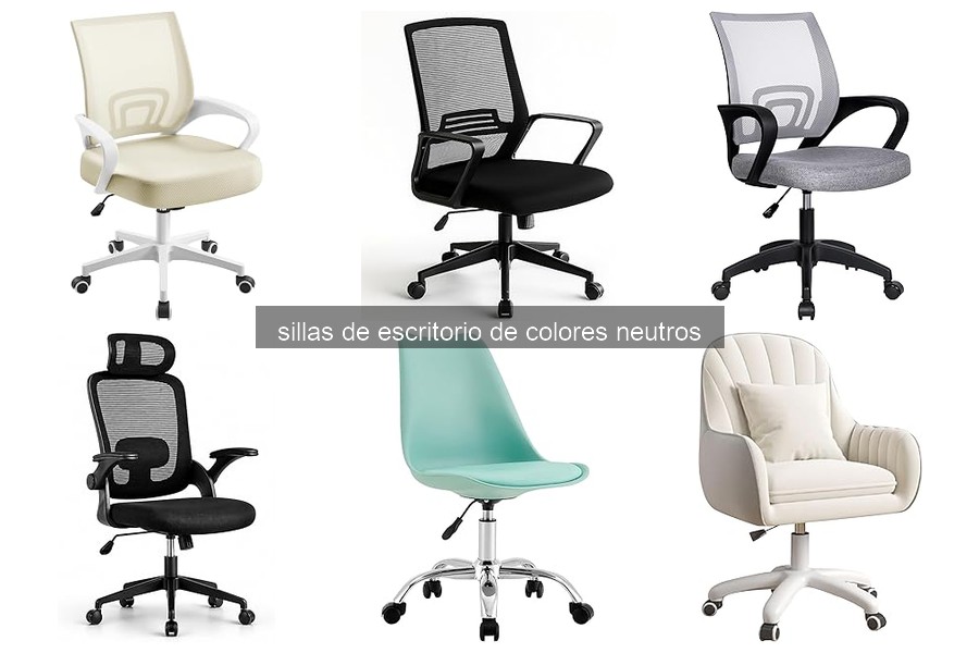 Mejores Sillas de Escritorio en Colores Neutros para 2026