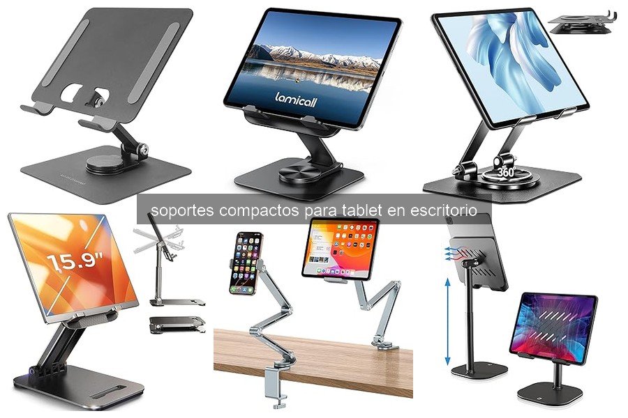 Mejores soportes compactos para tablet en escritorio 2026