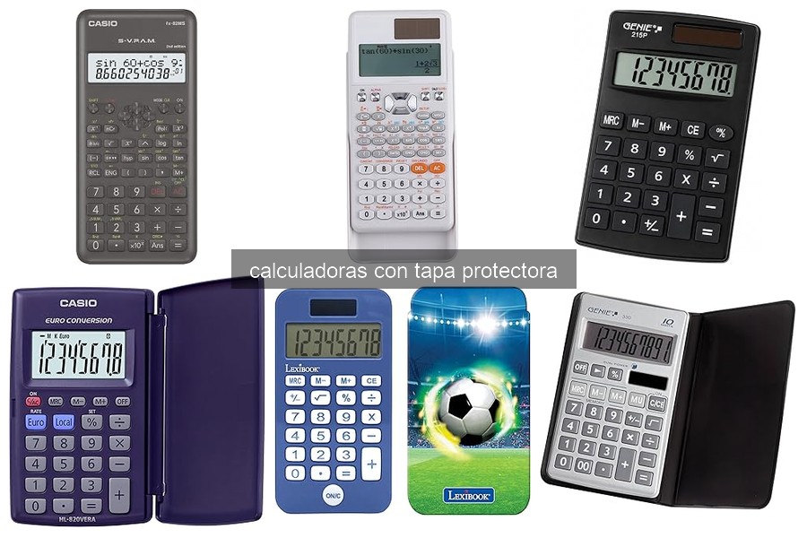 Problemas comunes con calculadoras con tapa protectora