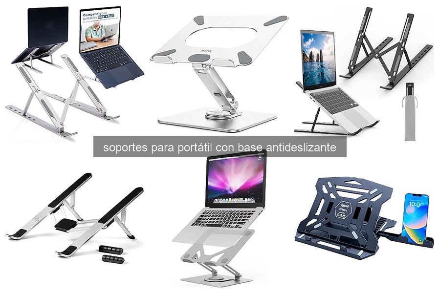Ventajas de un soporte para portátil con base antideslizante