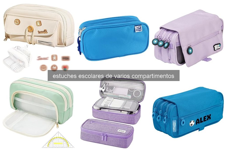 Ventajas de usar estuches escolares de varios compartimentos