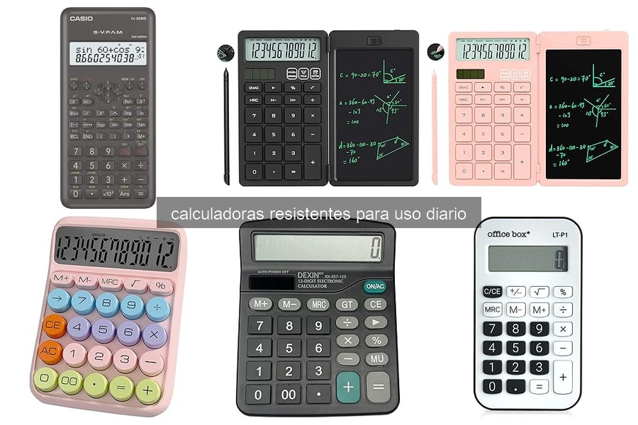 Ventajas y Desventajas de Calculadoras Resistentes para Estudio